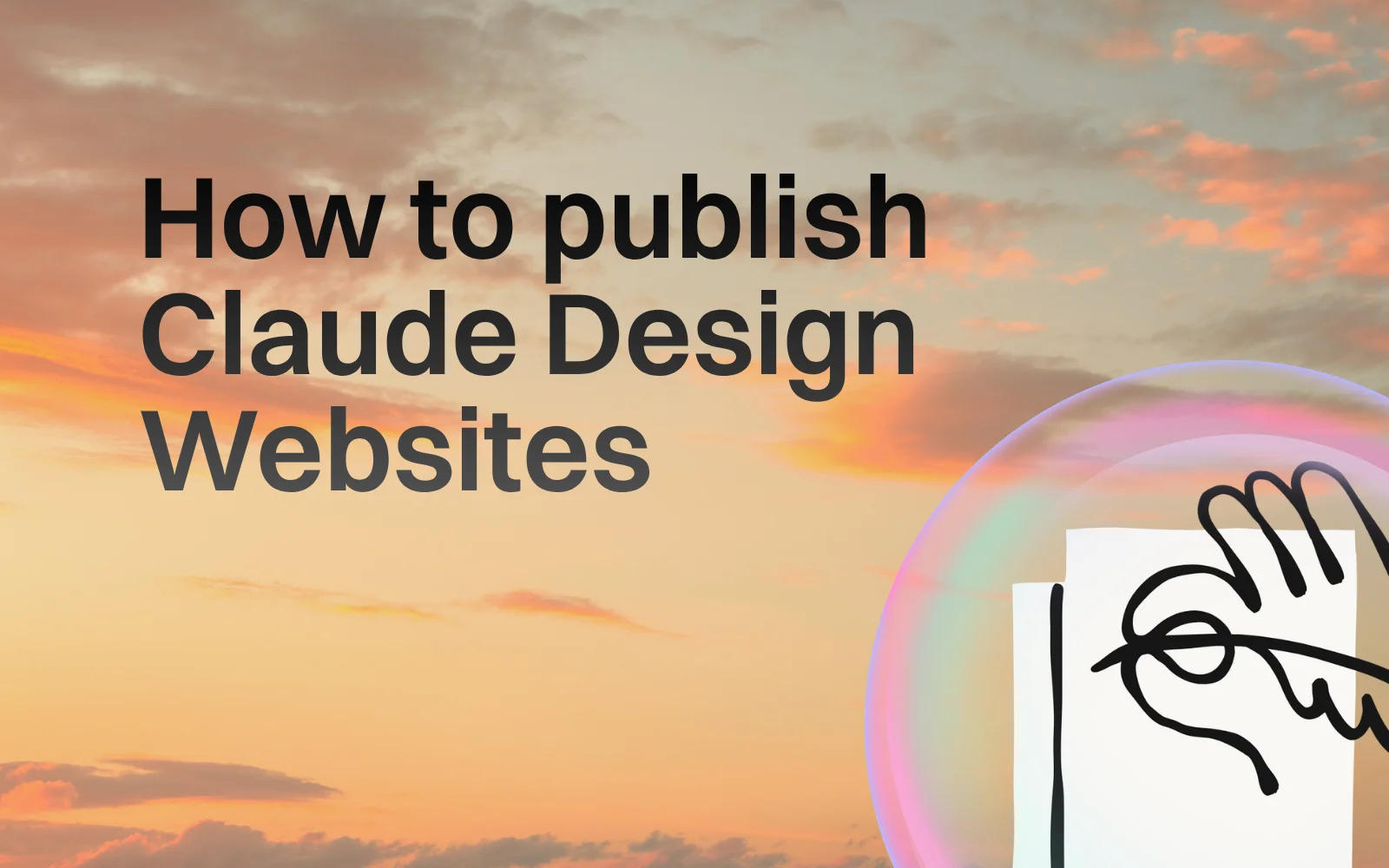 How to Publish Claude Design Websites (2026 Guide)